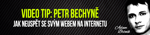 Video Tip: Petr Bechyně – Jak neuspět se svým webem